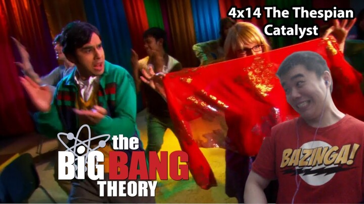 What Is This Episode?! The Big Bang Theory 4x14- The Thespian Catalyst Reaction!