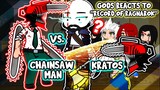Gods React To "Kratos VS. Chainsaw Man" |Record of Ragnarok| || Gacha Club ||