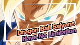[Dragon Ball/MAD] Saiyans Have No Limitation