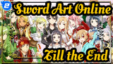 Sword Art Online|[Chronicles]Till the End_2