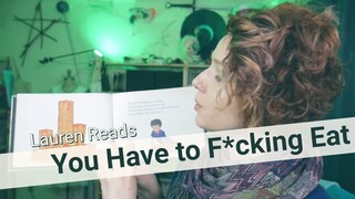 You have to F*cking Eat | Lauren Reads