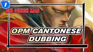 OPM Episode 12 Cantonese Dubbing: Saitama VS Boros - The Ultimate Fight_1