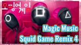 Musik ajaib Squid Game Remix 4