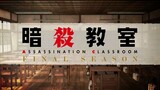 Ep16 S2 (Ansatsu Kyoushitsu /  Assassination Classroom)