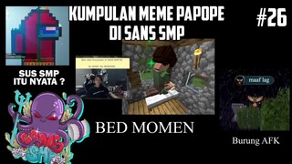 Kumpulan MOMEN KOCAK di SANS SMP S5 !! Part 26