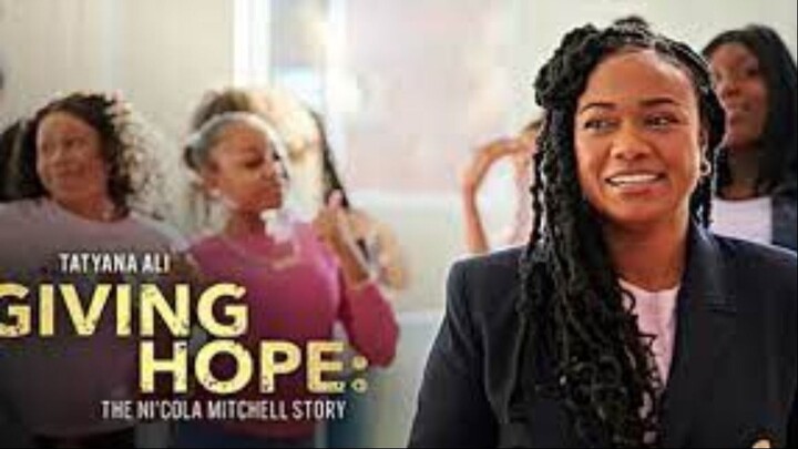 Giving Hope- The Ni'cola Mitchell Story