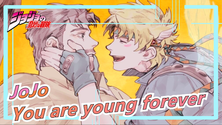 JoJo's Bizarre Adventure|【Lemon】I am old, but you are young forever