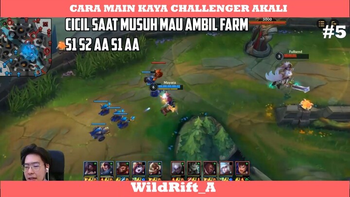 CARA MAININ KAYA CHALLENGER AKALI PART 5