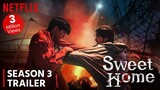 SWEET HOME - SEASON 03 (2024) Trailer | Release Date | Plot | Everything You Must Know!!