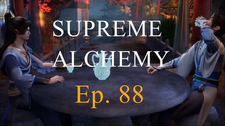 SUPREME ALCHEMY - Ep. 88 - Sub Indo