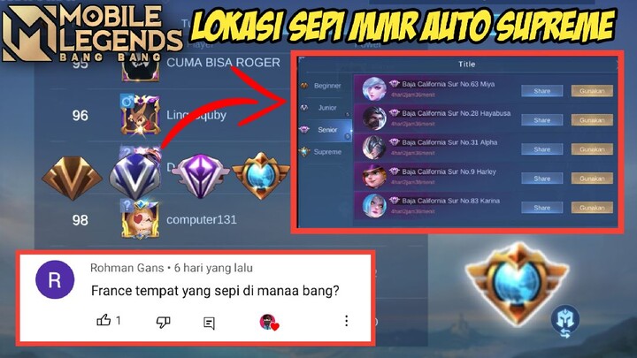 SEPI NIH BOY!! LOKASI MMR TERSEPI AUTO SUPREME FAKE GPS MOBILE LEGENDS