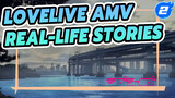 [Lovelive AMV] Real-Life Stories For Everyone_2