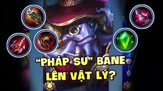 Tốp Mỡ | "PHÁP SƯ" BANE LÊN ĐỒ NỬA VẬT LÝ, NỬA PHÉP??? | MLBB