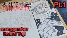 menggambar itadori Yuji ||menggambar Yuji,Todo,mahito Pt1||