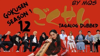 Gokusen Season 1 Episode 12 (END) (Tagalog Dubbed/Tagalog Subbed)