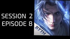 BTTH||S2||EP.8||HINDI DUBBED ||GOD.RJ.DUBBERS|| Hindi dubbed me