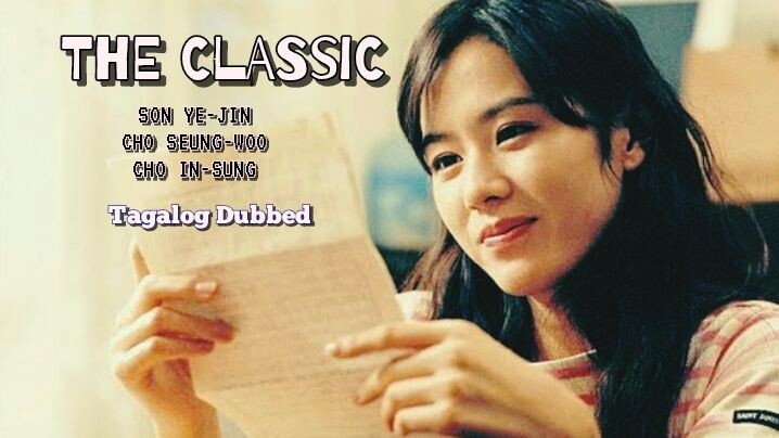 The Classic (2003) - Korean Drama Sad Movie [Tagalog Dubbed]