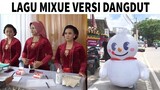 Lagu Mixue Versi Dangdut...