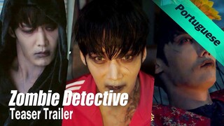 [Zombie DetectiveㅣTeaser Trailer] “Nunca vi um zumbi como ele”