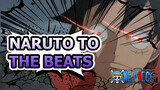 Grab your earphone and prepare to wow for the real One Piece! | Naruto to the beats