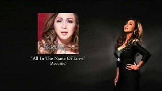 "All In The Name Of Love" [Acoustic] - Claire dela Fuente (Lyric Video)