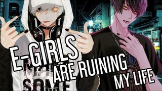 Nightcore - E-Girls Are Running My Life ! | Lyrics ( Deeper Version )