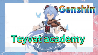 Teyvat academy