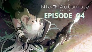 Nier Automata Ver1.1A Episode 04