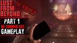 Lust from Beyond: Scarlet Gameplay - Part 1 (No Commentary)