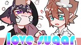 Love Sugar【安雷/meme】