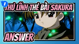 [Thủ lĩnh thẻ bài Sakura]Answer(góc nhìn của LI SYAORAN)_1