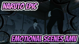 Naruto Epic 
Emotional Scenes AMV