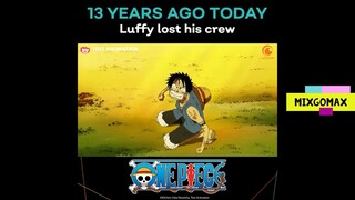 LUFFY LOST HIS CREW !