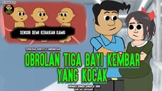 OBROLAN TIGA BAYI KEMBAR YANG KOCAK