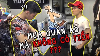 HOW TO XỬ LÍ KHI MUA QUẦN ÁO KHÔNG CÓ TIỀN - Nam Per