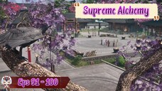 Supreme Alchemy | 91 - 100