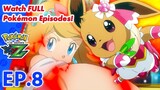 Pokémon the Series: XYZ | EP8 A Dancing Debut!〚Full Episode〛