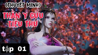 (thuyết minh) tập 1 Thần Y Cửu Tiểu Thư #thuyếtminh #MrFAKE #xuhuong #thuyetminh