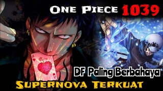 AKHIRNYA OP 1039 - SUPERNOVA TERKUAT‼️| DF PALING BERBAHAYA ‼️| ONE PIECE 1039