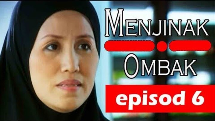 [FULL] Menjinak Ombak | Episod 6