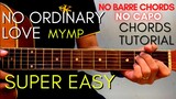 MYMP - NO ORDINARY LOVE Chords (EASY GUITAR TUTORIAL) for Acoustic Cover