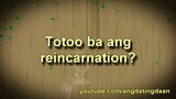 Totoo ba ang Reincarnation - Bible Study with Bro Eli Soriano Ang Dating Daan