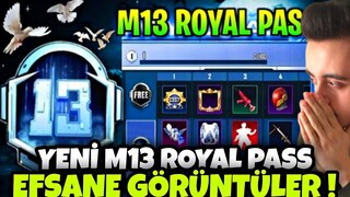 YENİ M13 ROYAL PASS EFSANE GÖRÜNTÜLER !! M13 RP 1-50 ÖDÜLLERİ !! M13 ROYAL PASS PUBG MOBİLE