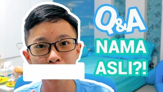 Q&A SPESIAL 50K SUBS... (NAMA ASLI REVEAL)