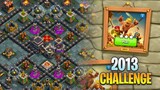 Easy 3 Star 2013 Challenge - 10 Years of Clash | Clash of Clans