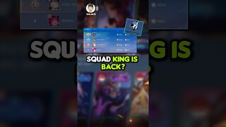 Squad king is back?