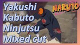 Yakushi Kabuto Ninjutsu Mixed cut