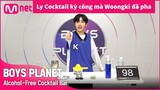 [Vietsub] Ly Cocktail kỳ công mà Cha Woong Ki đã pha - Boys Planet