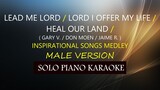 LEAD ME LORD / LORD I OFFER MY LIFE / HEAL OUR LAND ( MALE VERSION ) (  GARY V. / MOEN / J. RIVERA )