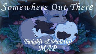 Somewhere Out There | COMPLETE Violetkit and Twigkit MAP